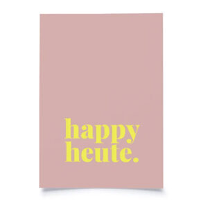 Postkarte 
"Happy heute" 