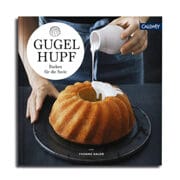 Bake Gugelhupf for the soul 