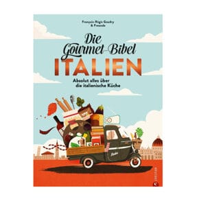 Die Gourmet-Bibel Italien 