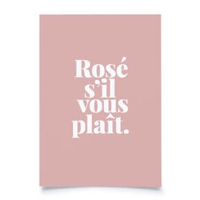 Postkarte 
"Rosé sìl vous plait" 