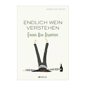 Endlich Wein verstehen 