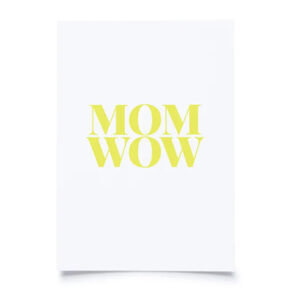 Postcard
"Mom Wow" 
