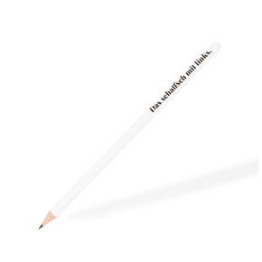 Bleistift weiss 
Das schaffsch mit links 