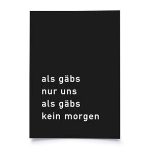 Postkarte 
Als gäbs nur uns... 