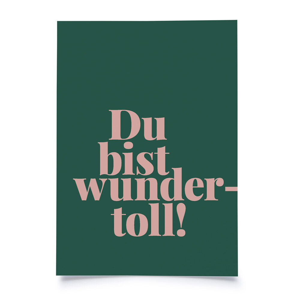Postcard
"Du bist wundertoll!" 