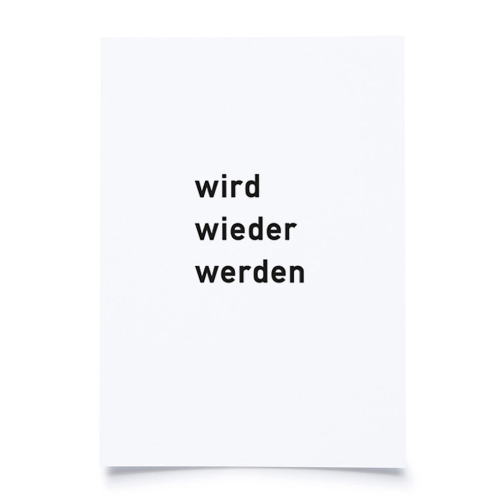 Postkarte 
Wird wieder werden 