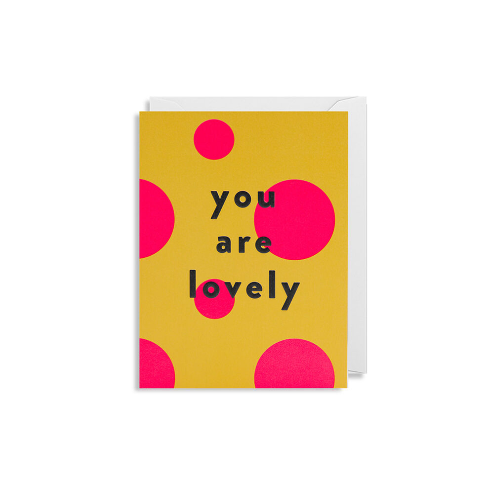 Folded card You are Lovely 